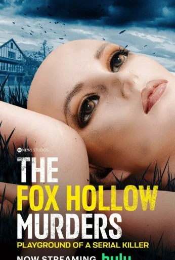 The Fox Hollow Murders: Playground of a Serial Killer (2025)
